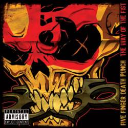 Five Finger Death Punch : The Way of the Fist